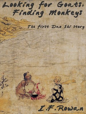 cover image of Looking For Goats, Finding Monkeys